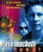 Rave Macbeth