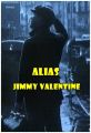 Alias Jimmy Valentine