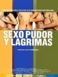 Sex, stud a slzy (Sexo, pudor y lágrimas)