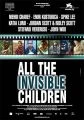 Neviditelné děti (All the Invisible Children)