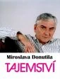 Tajemství Miroslava Donutila