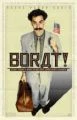 Borat: Nakoukání do amerycké kultůry na obědnávku slavnoj kazašskoj národu (Borat: Cultural Learnings of America for Make Benefit Glorious Nation of Kazakhstan)