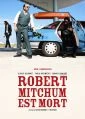 Konec Roberta Mitchuma (Robert Mitchum est mort)
