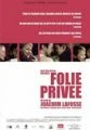 Soukromé šílenství (Folie privée)