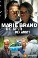 Marie Brand und die Spur der Angst