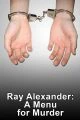 Ray Alexander: Vražda k večeři (Ray Alexander: A Menu for Murder)