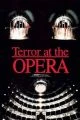 Děs v opeře (Terror at the Opera)