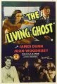 The Living Ghost