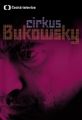 Cirkus Bukowsky II