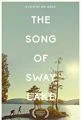 Píseň jezera Sway (The Song of Sway Lake)