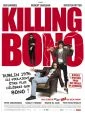 Je třeba zabít Bona (Killing Bono)