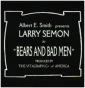 Larry a medvěd (Bears and Bad Men)