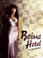 Hotel Bejrút (Beirut Hotel)