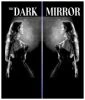 Temné zrcadlo (Dark Mirror)