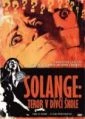 Solange: Teror v dívčí škole (Cosa avete fatto a Solange?)