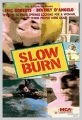 Slow Burn