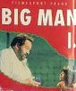 Big Man I. - Neobvyklá pojistka