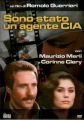 Sono stato un agente CIA (Sono stato un agente C.I.A.)