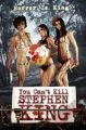 You Can't Kill Stephen King