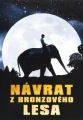 Návrat z bronzového lesa (Sunny et l'éléphant)