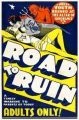 The Road to Ruin