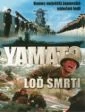 Yamato - Loď smrti (Otoko-tachi no Yamato)