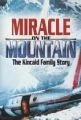 Blízko smrti (Miracle on the Mountain: The Kincaid Family Story)
