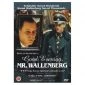 Dobrý večer, pane Wallenbergu (God afton, Herr Wallenberg - En Passionshistoria från verkligheten)