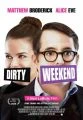 Hříšný víkend (Dirty Weekend)