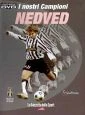 Naši mitři - Pavel Nedvěd (I nostri campioni - Nedved)