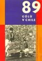 89 gólů v Chile