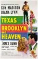 Texas, Brooklyn and Heaven