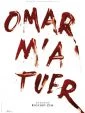 Omar m'a tuer